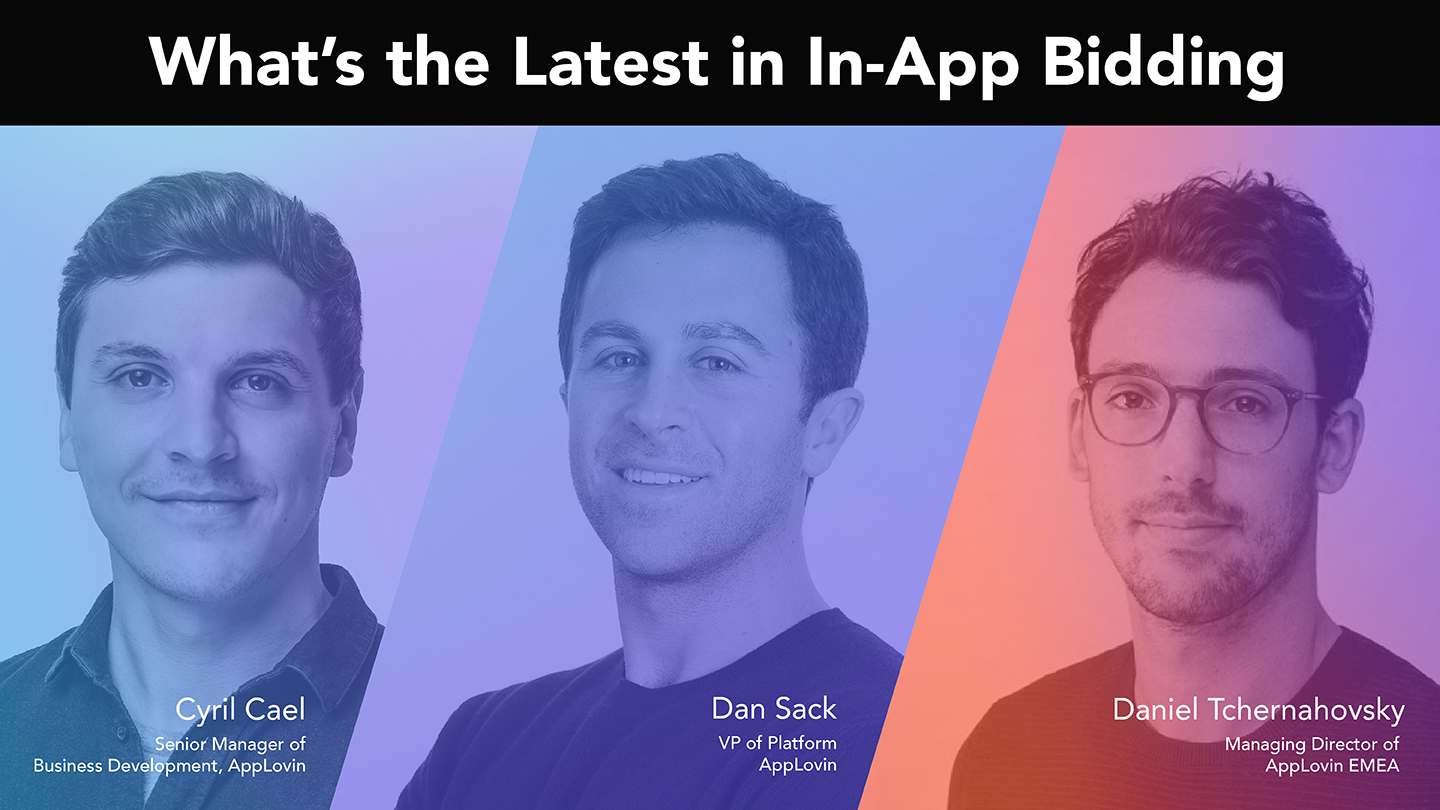 Event Roundup: What’s the Latest in In-App Bidding?