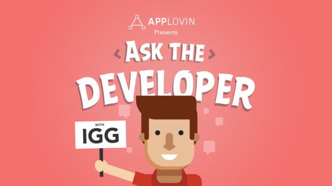 AppLovin Ask the Developer with IGG Lords Mobile