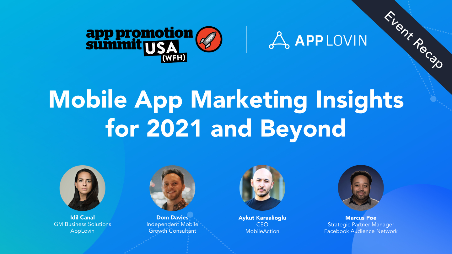 Mobile App Marketing Insights for 2021 and Beyond