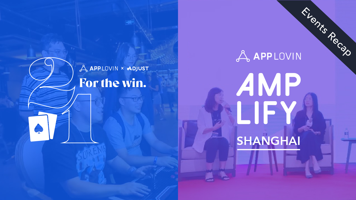 AppLovin Creates Buzz at ChinaJoy, Amplify Workshop Explores Sustainable App Growth