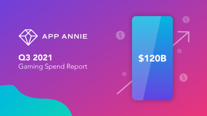 Mobile Spend Up - App Annie Gaming Report