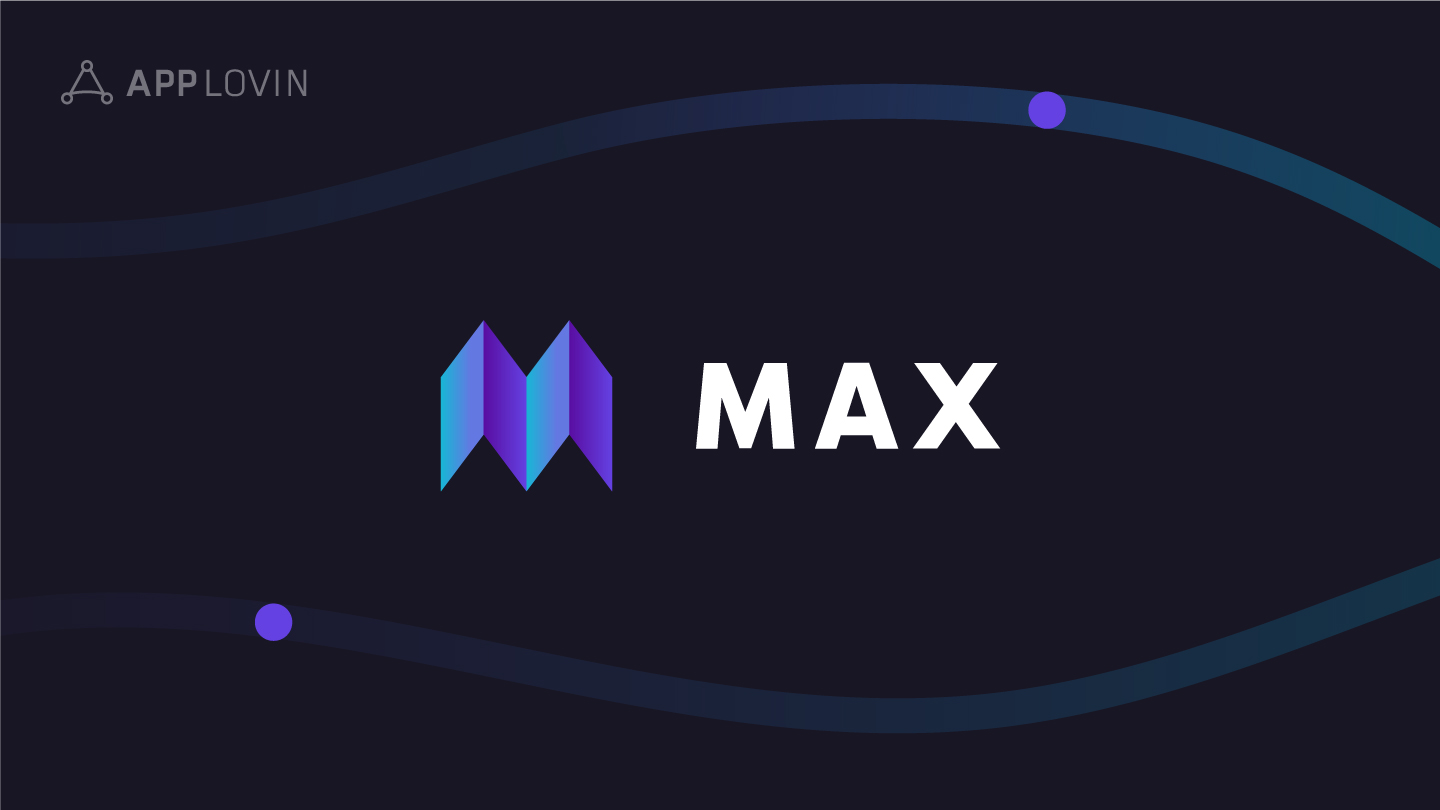 MAX Features Update — March 2022