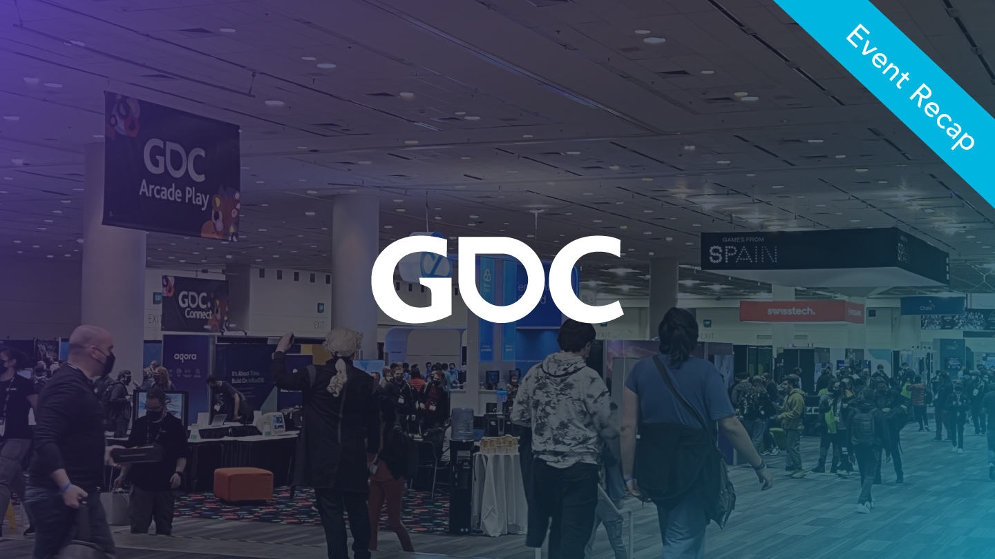 Mobile UX, Merge Games, and the Metaverse: AppLovin’s Top Takeaways from GDC 2022 ￼