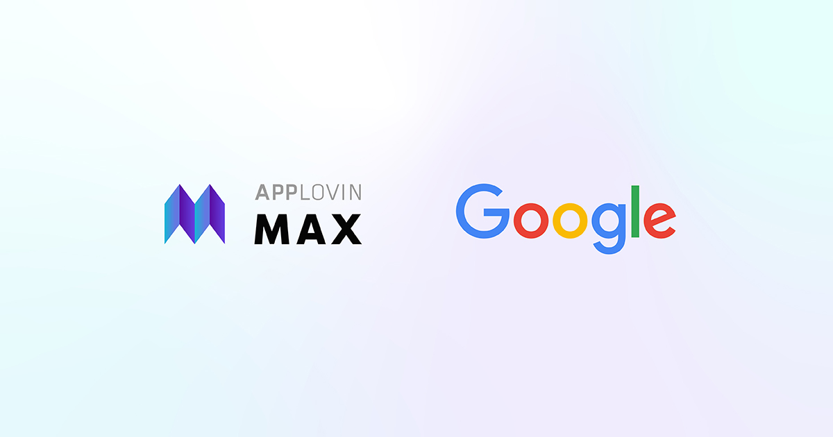 Google が新たに MAXのビッダーに  – モバイルアプリのエコシステムにとっての大きな前進