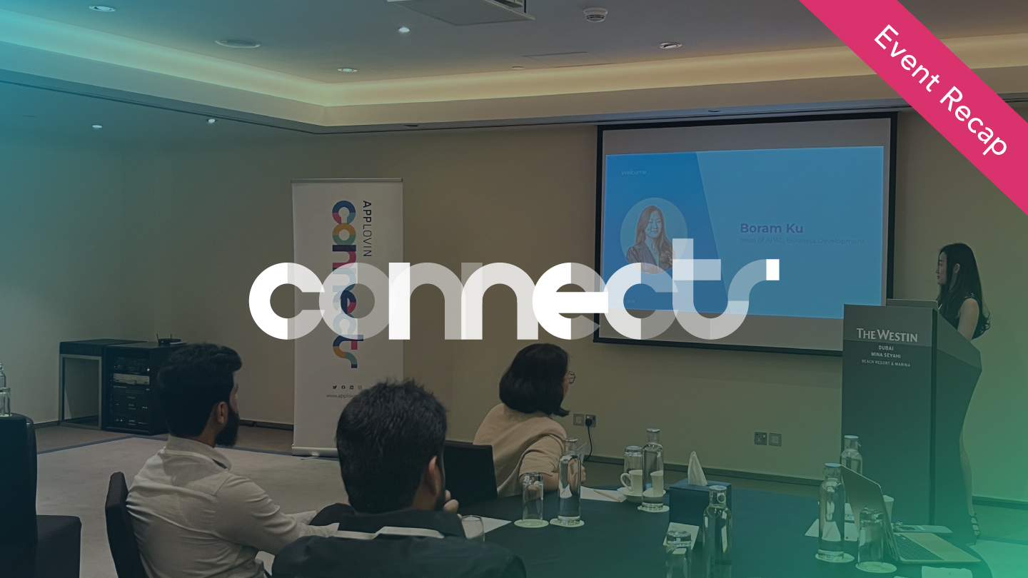 성공적이였던 두바이에서의 첫 AppLovin 행사, Connects Dubai 